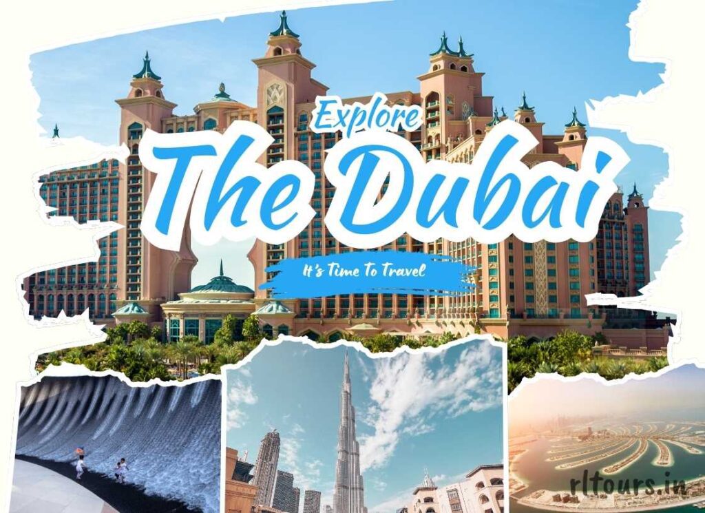 Dubai travel packages from India available at RL tours and travels Tirupati