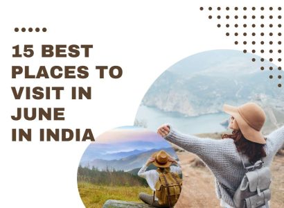 places to visit in June in India contact Mahalakshmi Tours and Travels